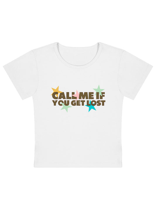 Call Me If You Get Lost Y2K Baby Tee