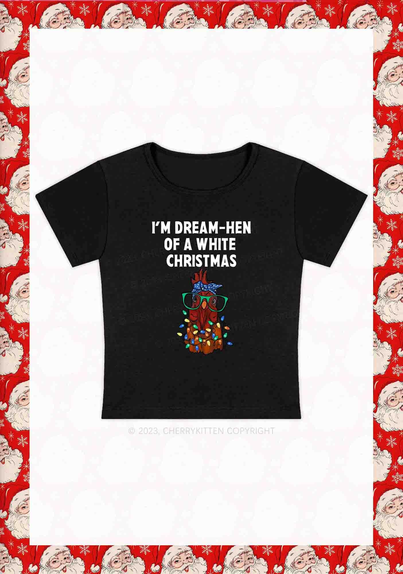 I'm Dream Hen Of A White Christmas Y2K Baby Tee Cherrykitten