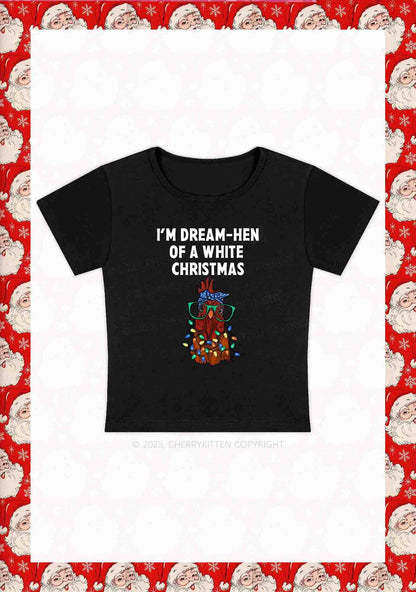 I'm Dream Hen Of A White Christmas Y2K Baby Tee Cherrykitten