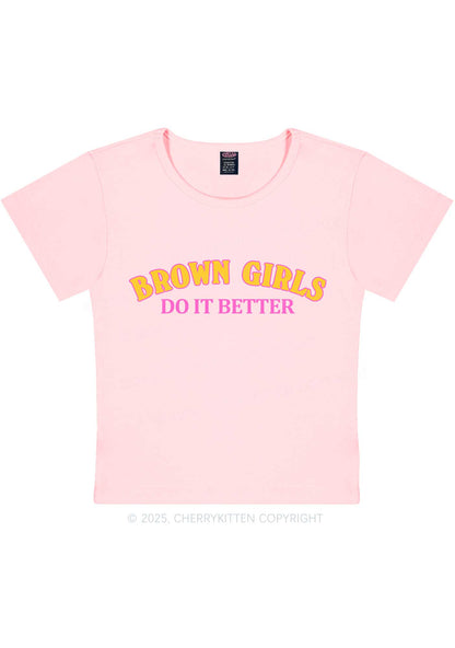 Brown Girls Do It Better Y2K Baby Tee Cherrykitten