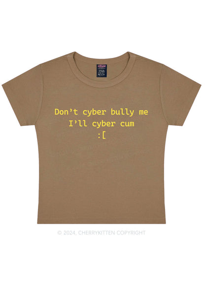 Don't Cyber Bully Me Y2K Baby Tee Cherrykitten