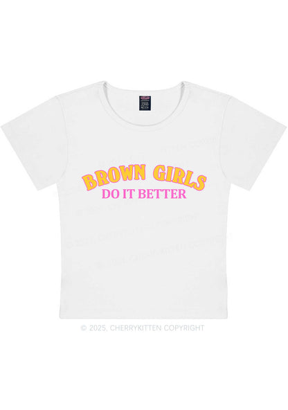 Brown Girls Do It Better Y2K Baby Tee Cherrykitten