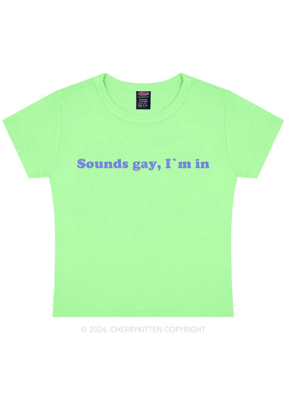 Sounds Gay Y2K Baby Tee Cherrykitten