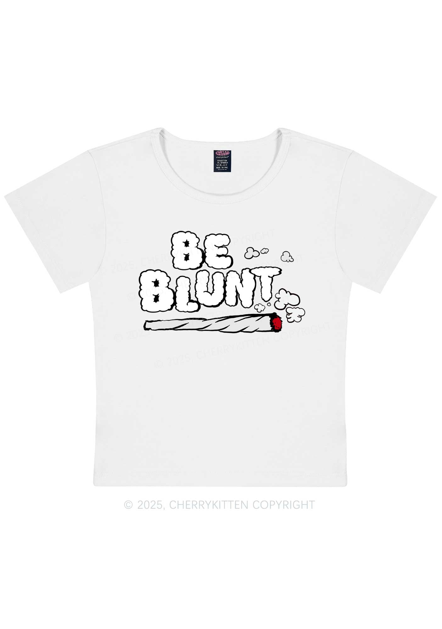 Be Blunt Y2K Baby Tee Cherrykitten