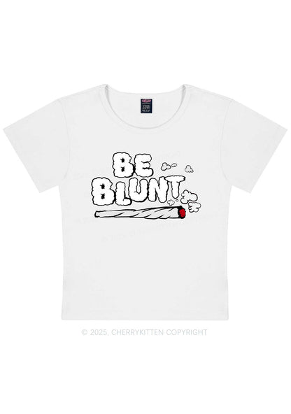 Be Blunt Y2K Baby Tee Cherrykitten