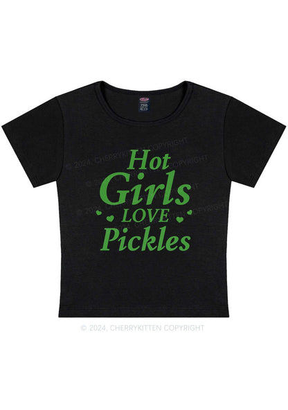 Hot Girls Love Pickles Y2K Baby Tee Cherrykitten