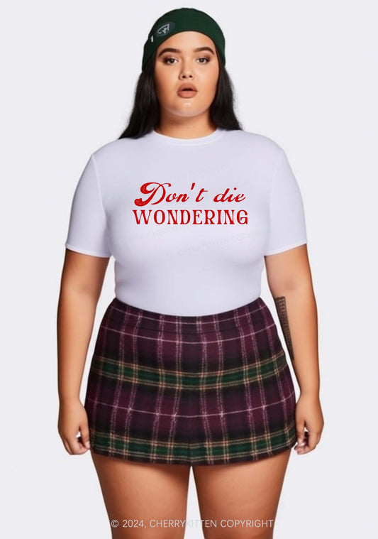 Curvy Don't Die Wondering Y2K Baby Tee Cherrykitten