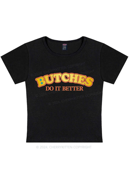 Bxxches Do It Better Y2K Baby Tee Cherrykitten