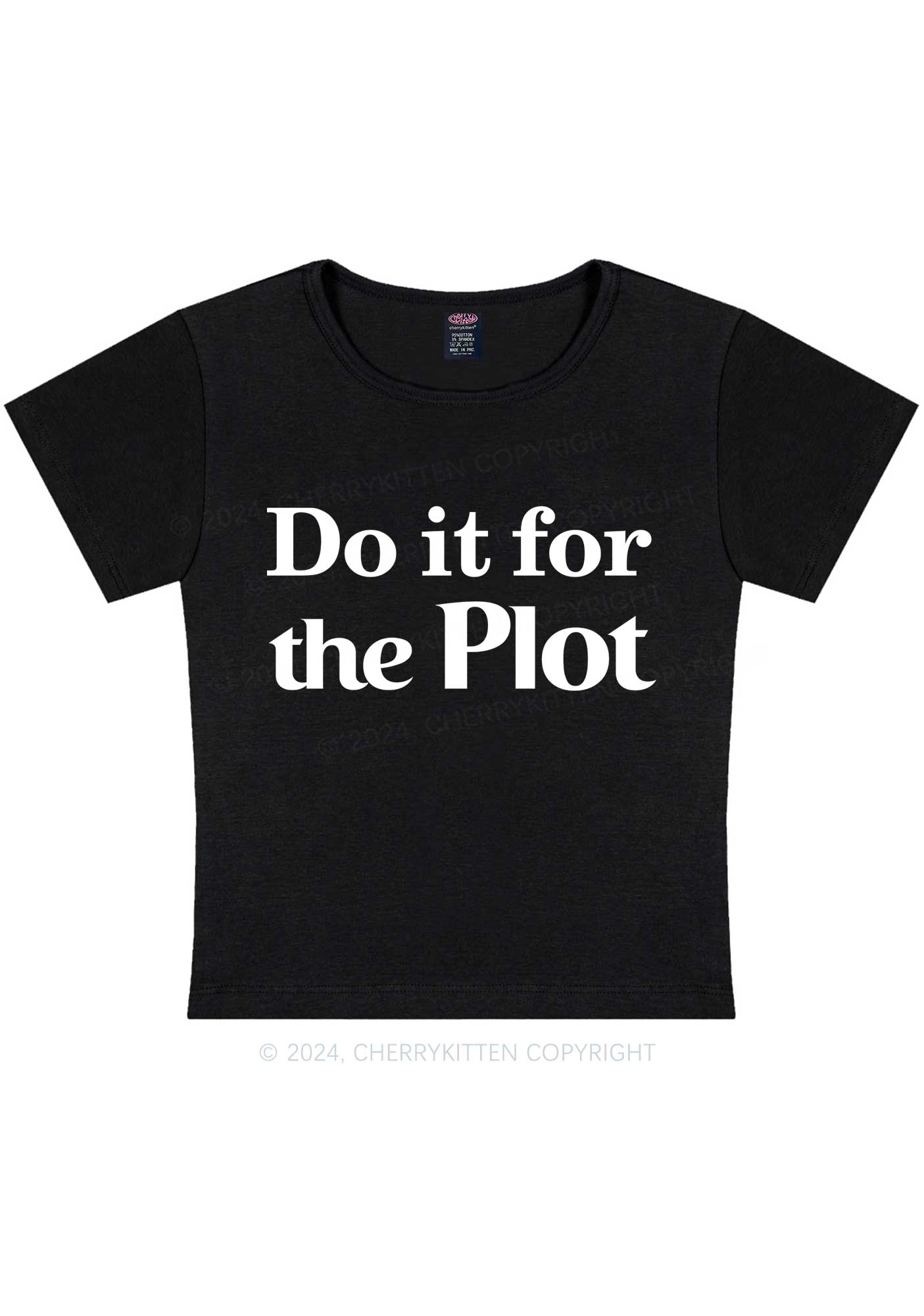 Do It For Plot Y2K Baby Tee Cherrykitten