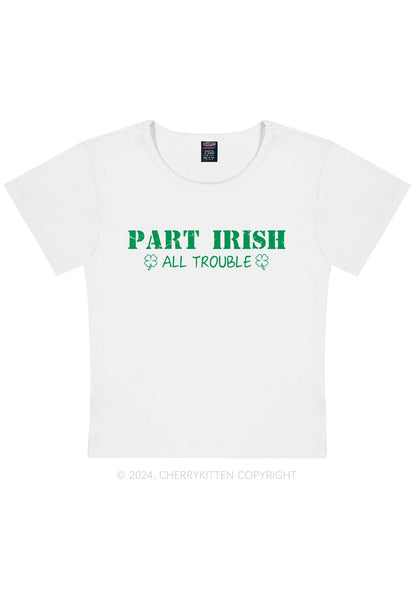 Part Irish All Trouble St Patricks Y2K Baby Tee Cherrykitten