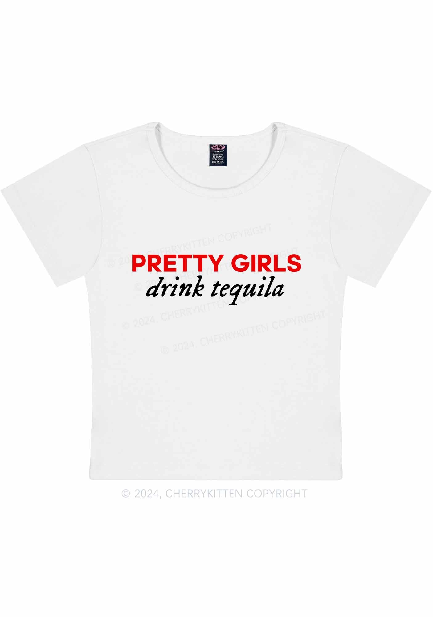 Pretty Girls Drink Tequila Y2K Baby Tee Cherrykitten