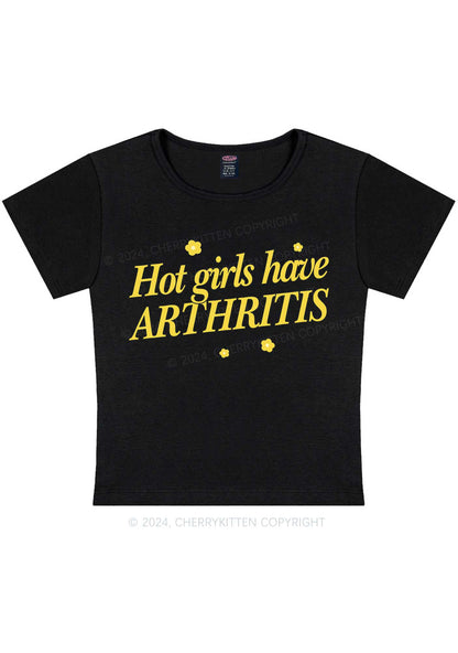 Hot Girls Have Arthritis Y2K Baby Tee Cherrykitten