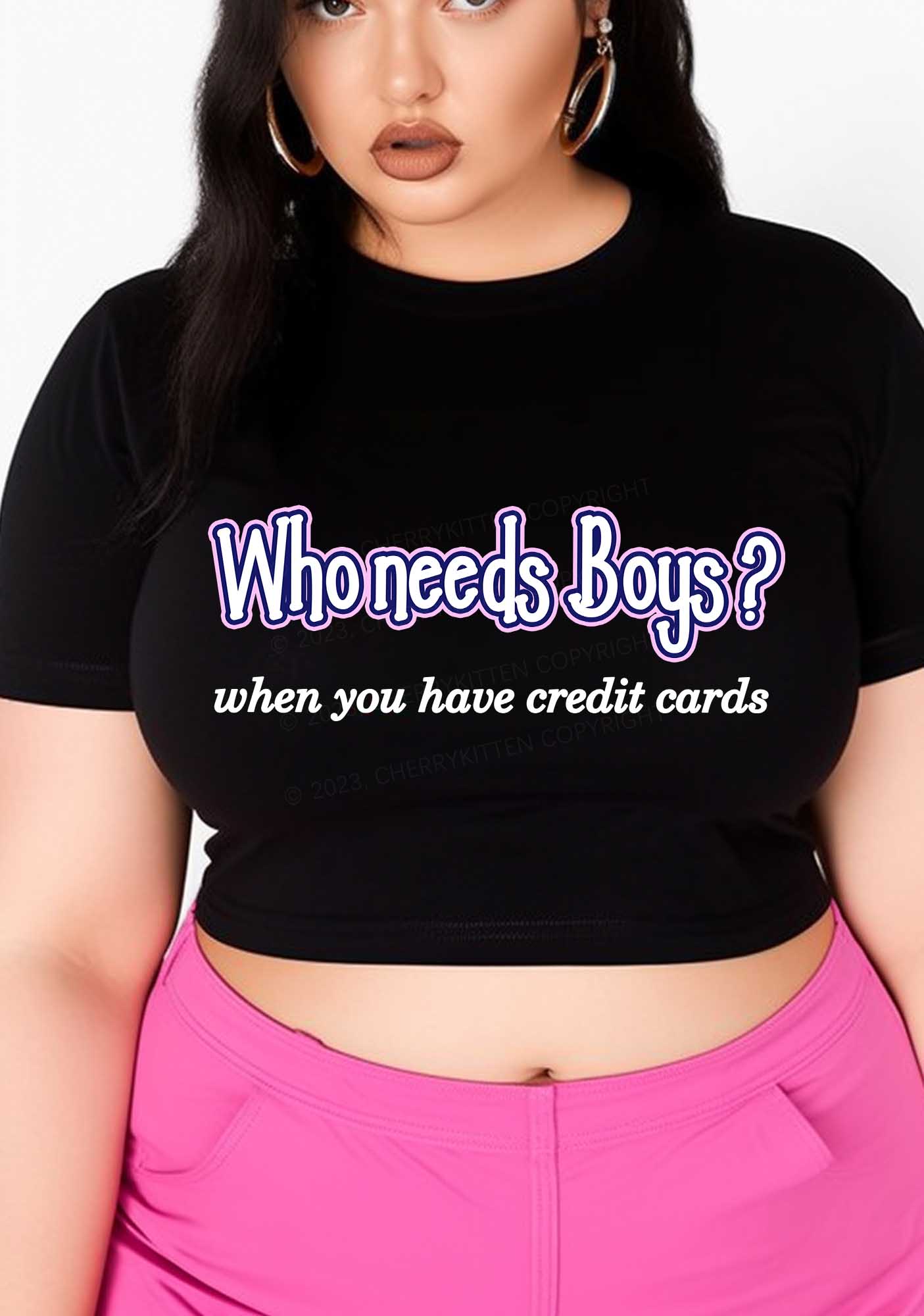 Curvy Who Needs Boys Y2K Baby Tee Cherrykitten