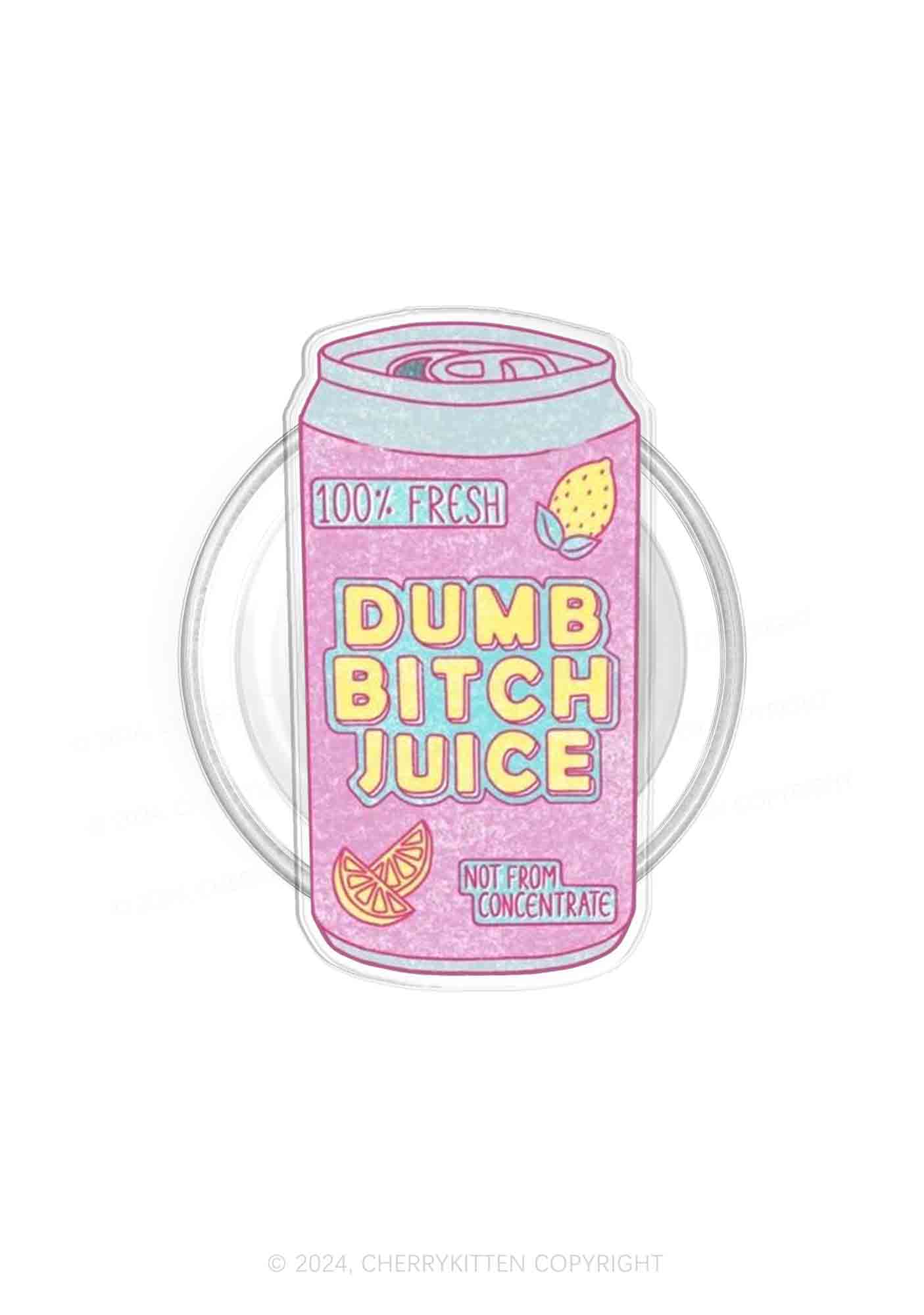 Dumb Bxxch Juice Y2K Magnetic Phone Grip Holder Cherrykitten