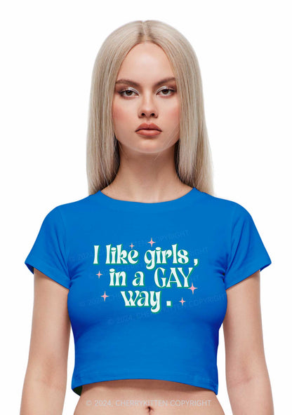 Like Girls In Gay Way Y2K Baby Tee Cherrykitten