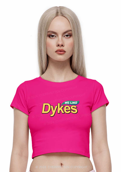 We Like Dykes Y2K Baby Tee Cherrykitten