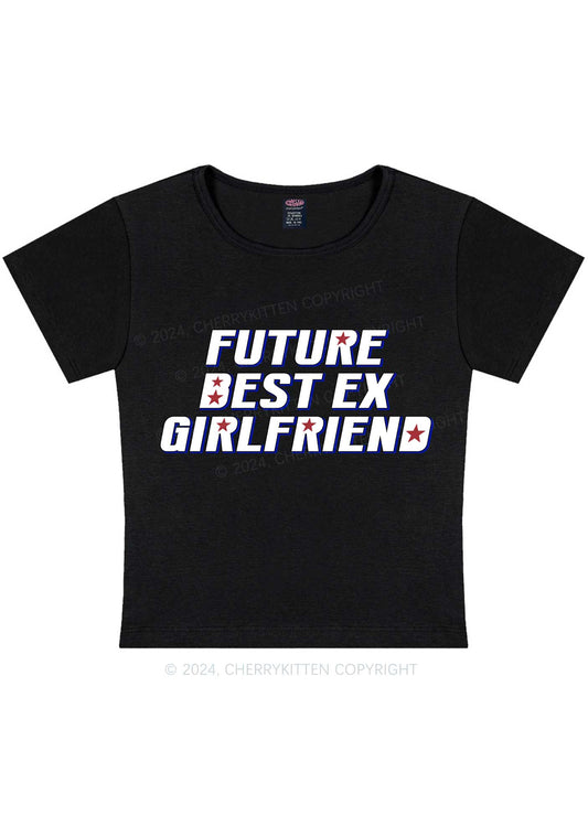 Future Best Ex GF Y2K Baby Tee Cherrykitten