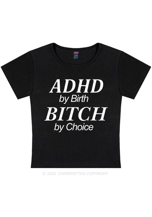 ADHD Bxxch Y2K Baby Tee Cherrykitten