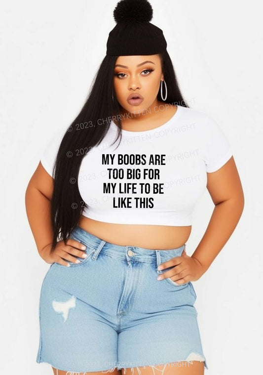 Curvy Too Big For My Life Y2K Baby Tee Cherrykitten