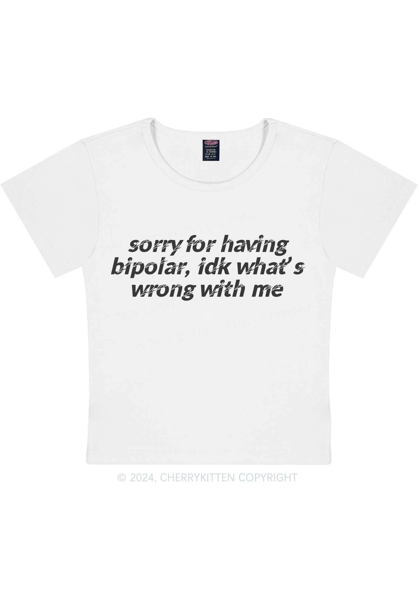 Sorry For Having Bipolar Y2K Baby Tee Cherrykitten