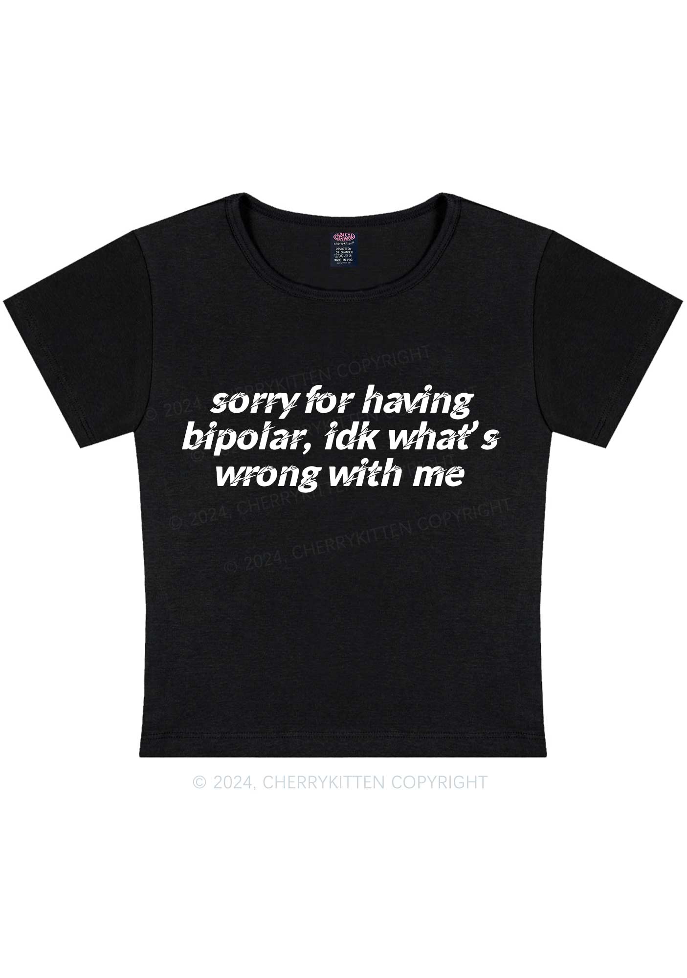 Sorry For Having Bipolar Y2K Baby Tee Cherrykitten