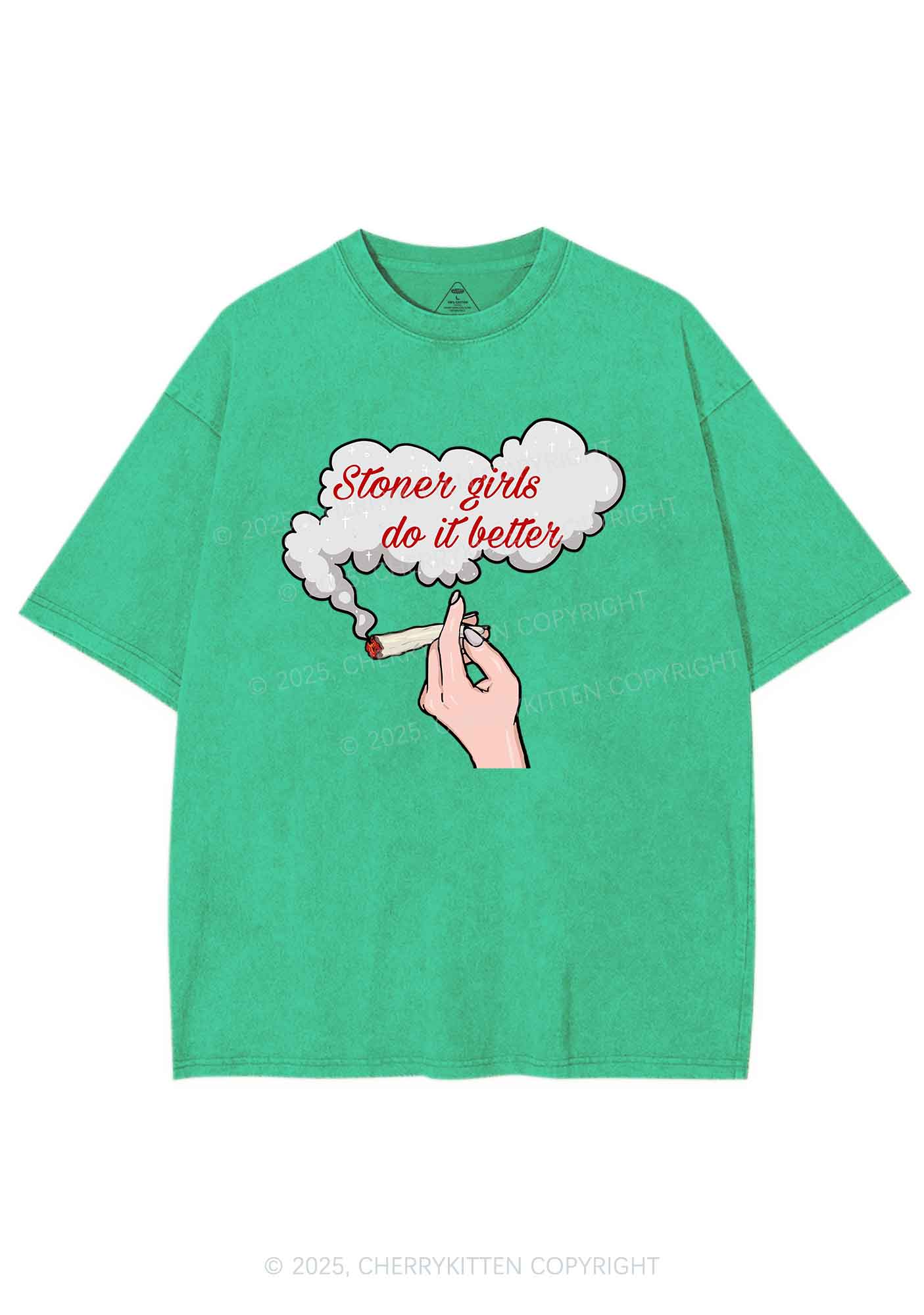 Stoner Girls Do It Better Y2K Washed Tee Cherrykitten