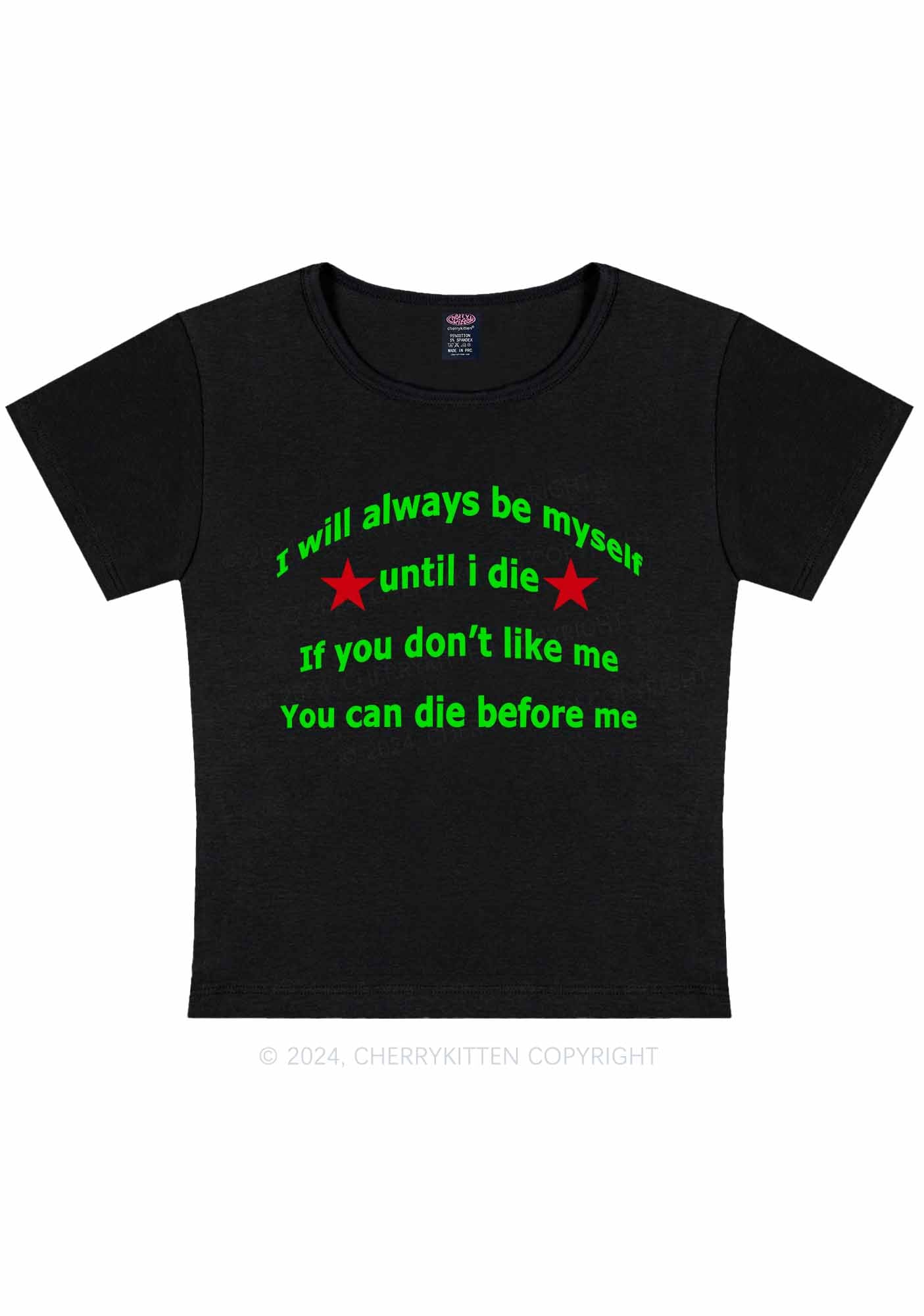 Always Be Myself Y2K Baby Tee Cherrykitten