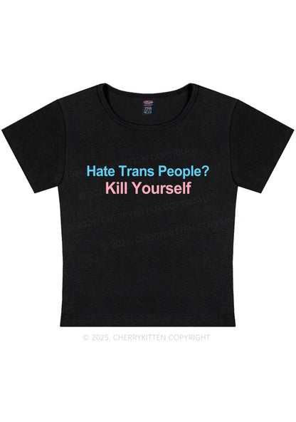 Hate Trans People Y2K Baby Tee Cherrykitten