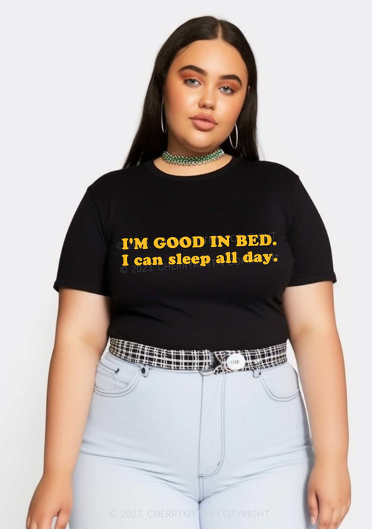 Curvy I'm Good In Bed Baby Tee Cherrykitten