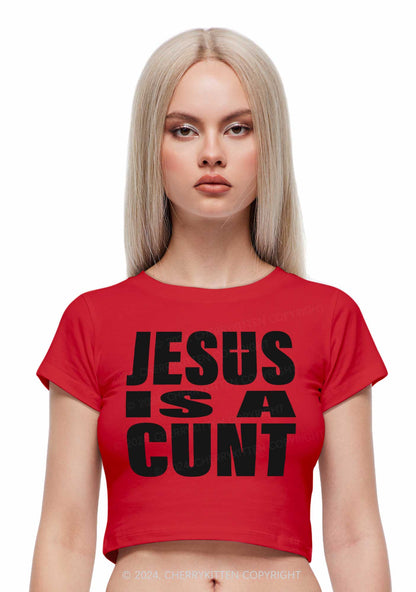 Jesus Is A Cxxt Y2K Baby Tee Cherrykitten