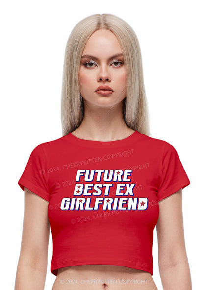 Future Best Ex GF Y2K Baby Tee Cherrykitten