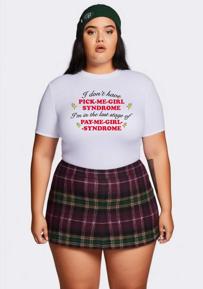 Curvy Pay Me Girl Syndrome Y2K Baby Tee Cherrykitten