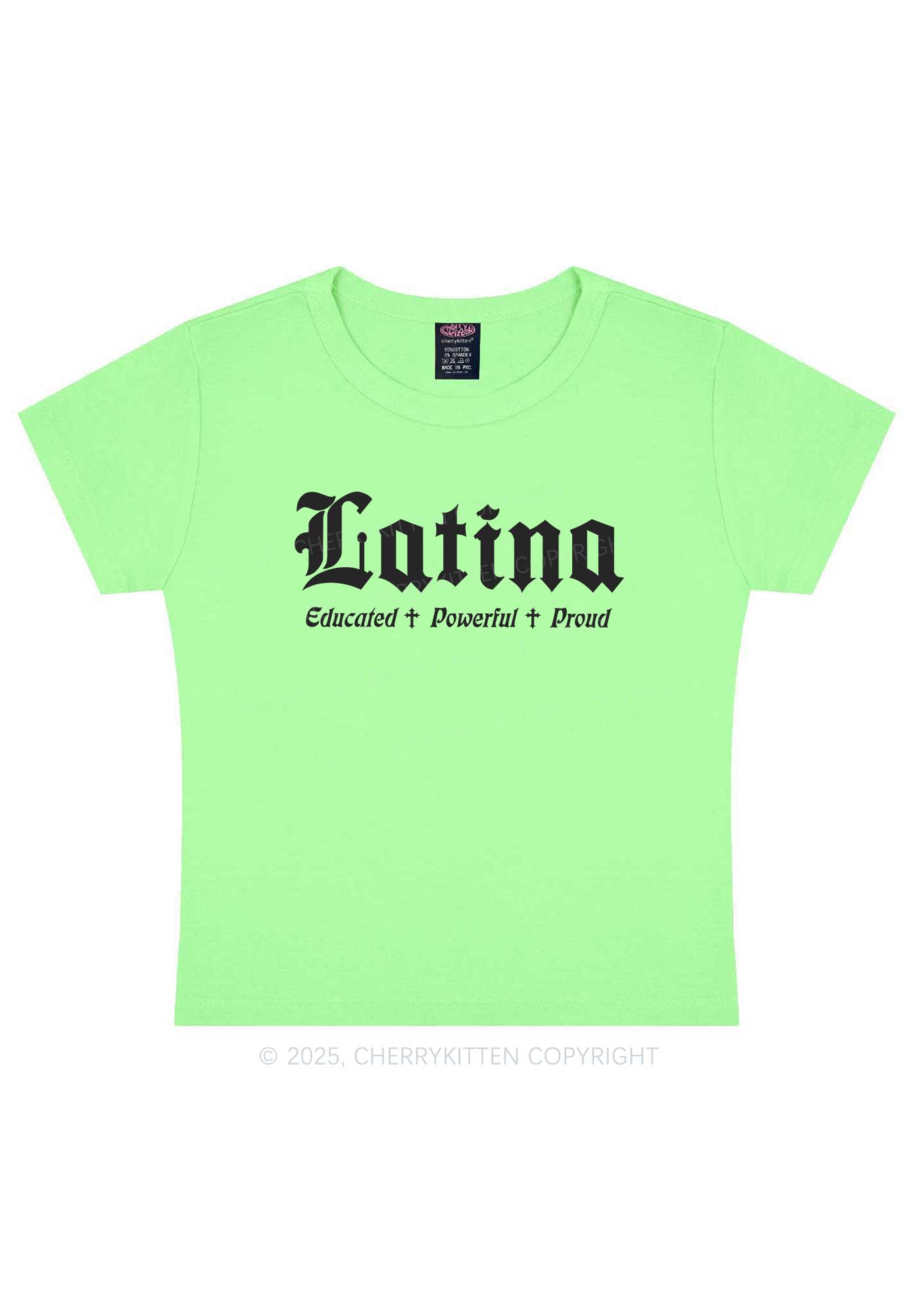 Educated Powerful Proud Latina Y2K Baby Tee Cherrykitten