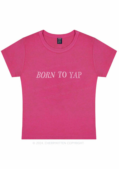 Embroidered Born To Yap Y2K Baby Tee Cherrykitten