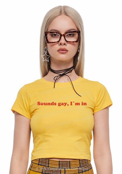 Sounds Gay Y2K Baby Tee Cherrykitten