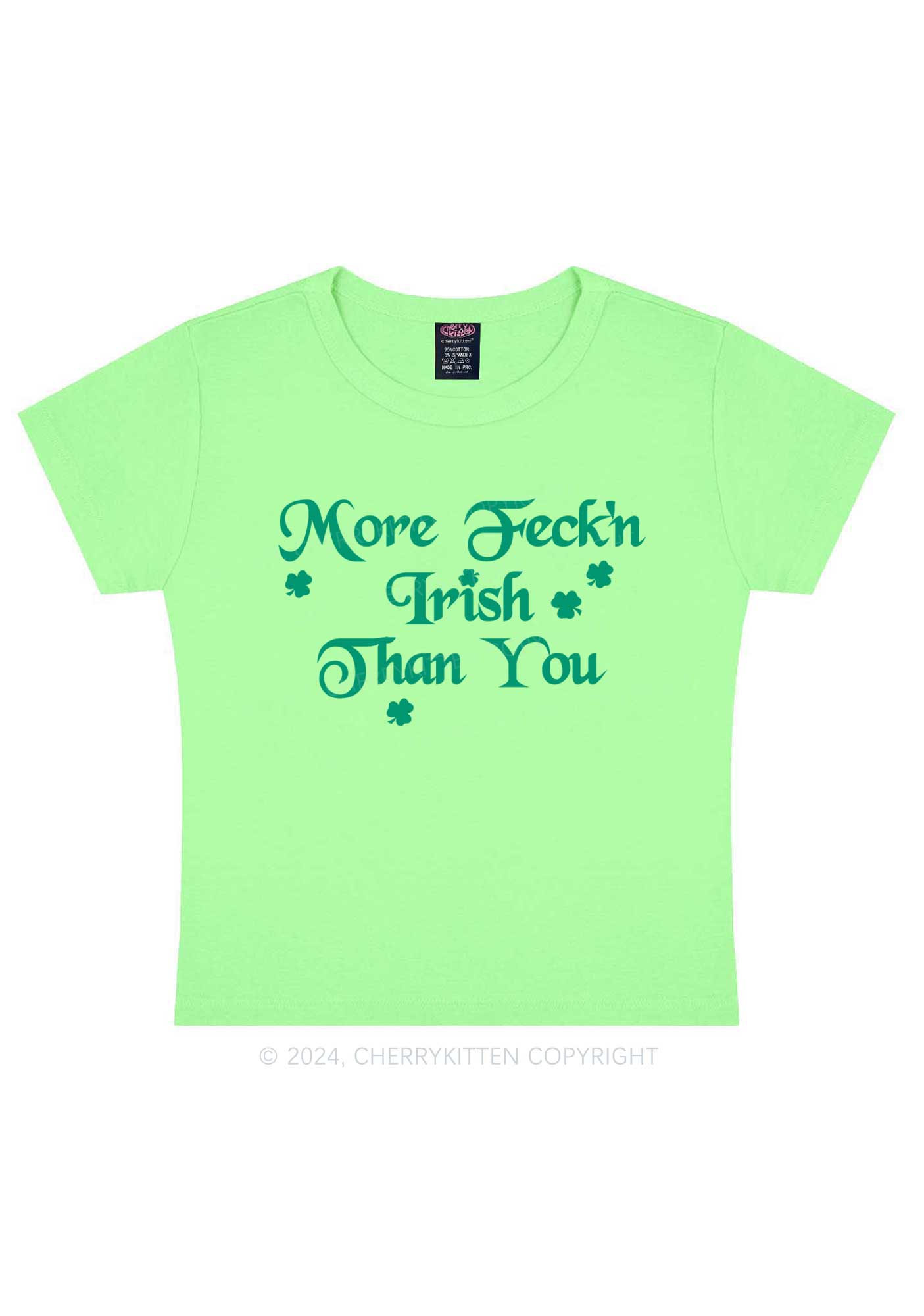 More Feckn Irish Than You St Patricks Y2K Baby Tee Cherrykitten