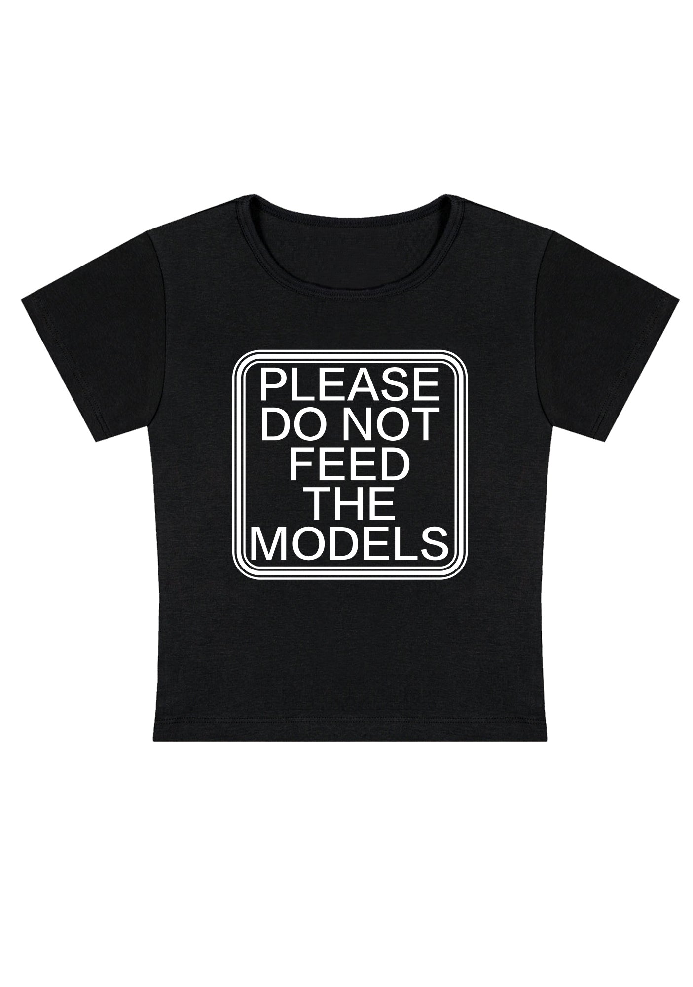 Curvy Please Do Not Feed The Models Baby Tee