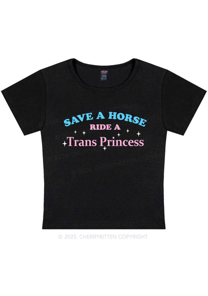 Ride A Trans Princess Y2K Baby Tee Cherrykitten