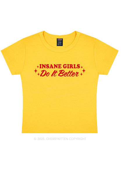 Insane Girls Do It Better Y2K Baby Tee Cherrykitten