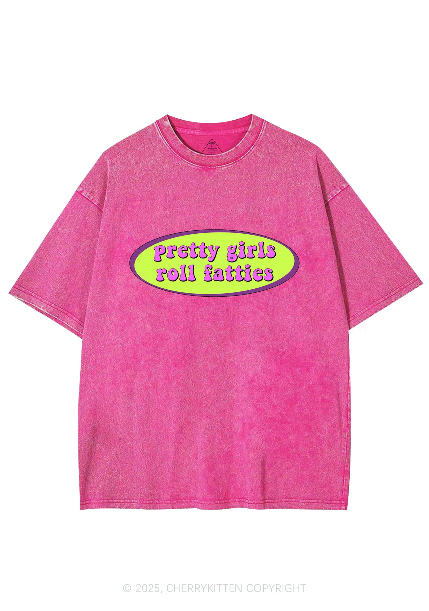 Pretty Girls Roll Fatties Y2K Shirts Washed Tee Cherrykitten