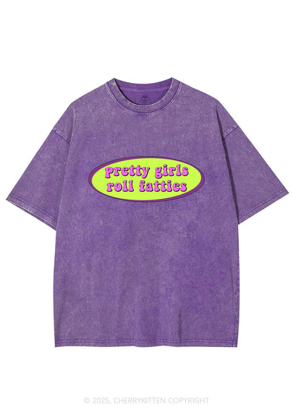 Pretty Girls Roll Fatties Y2K Shirts Washed Tee Cherrykitten