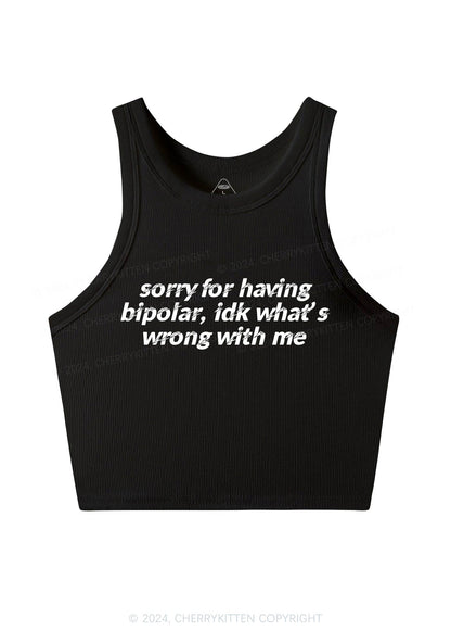 Sorry For Having Bipolar Y2K Crop Tank Top Cherrykitten