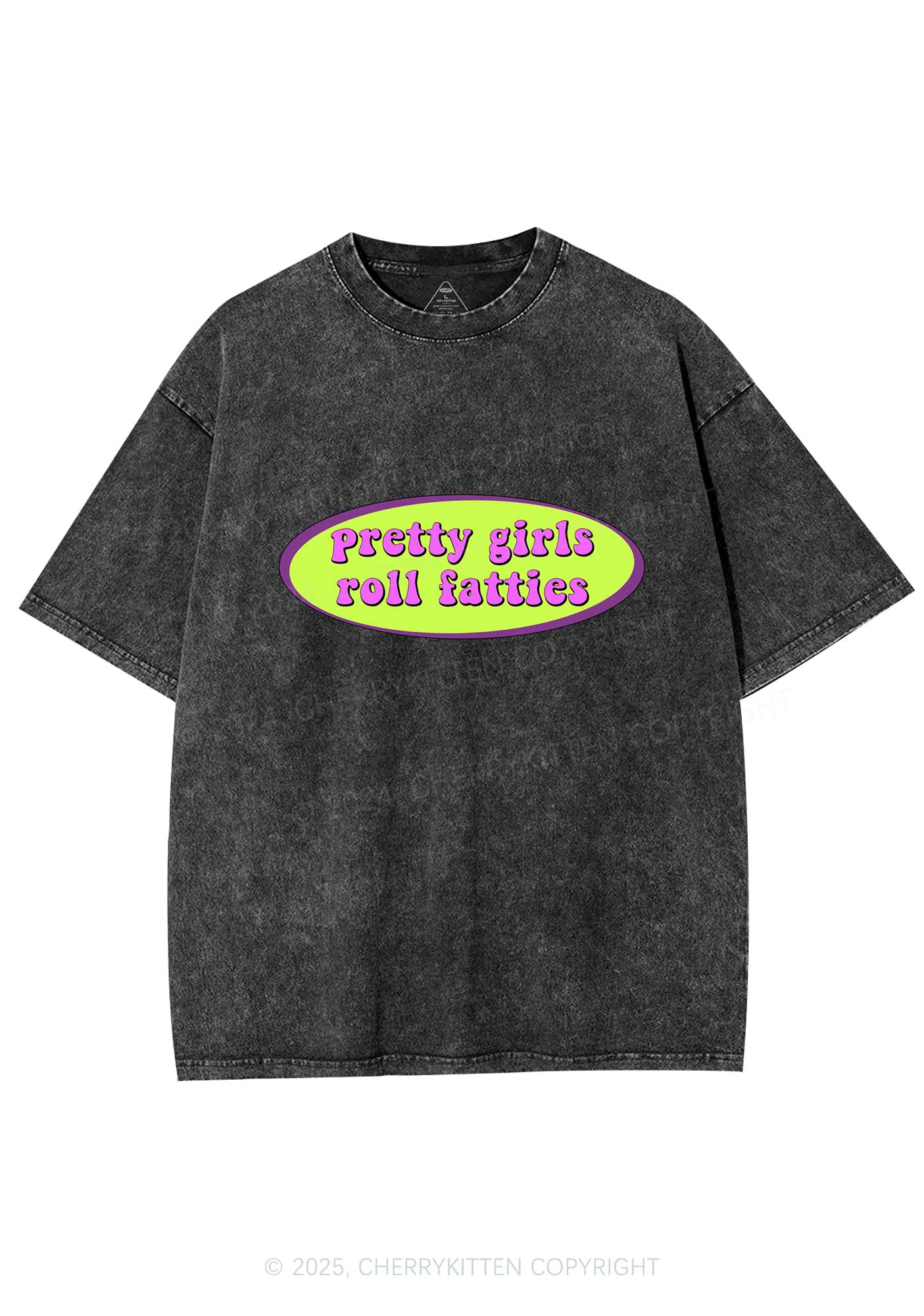 Pretty Girls Roll Fatties Y2K Shirts Washed Tee Cherrykitten