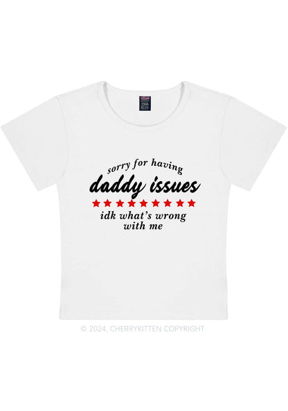 Sorry For Having Daddy Issues Y2K Baby Tee Cherrykitten