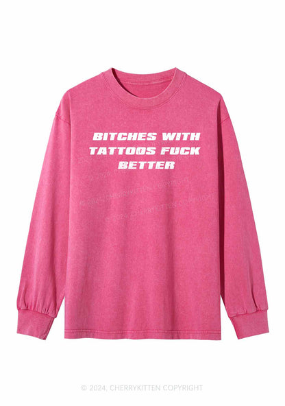 Bxxches With Tattoos Fxxk Better Y2K Washed Long Sleeves Cherrykitten