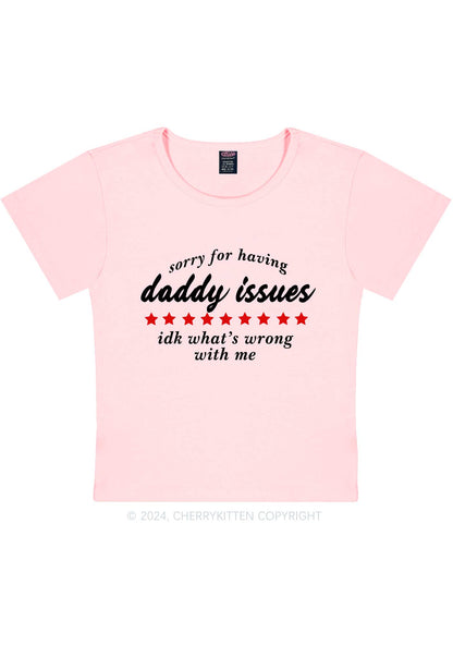 Sorry For Having Daddy Issues Y2K Baby Tee Cherrykitten