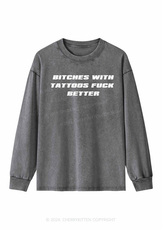 Bxxches With Tattoos Fxxk Better Y2K Washed Long Sleeves Cherrykitten