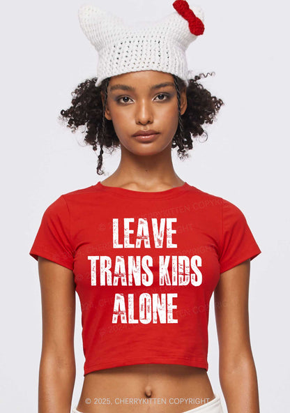 Leave Trans Kids Alone Y2K Baby Tee Cherrykitten