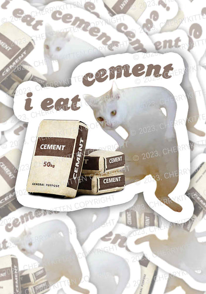 I Eat Cement 1Pc Y2K Sticker Cherrykitten