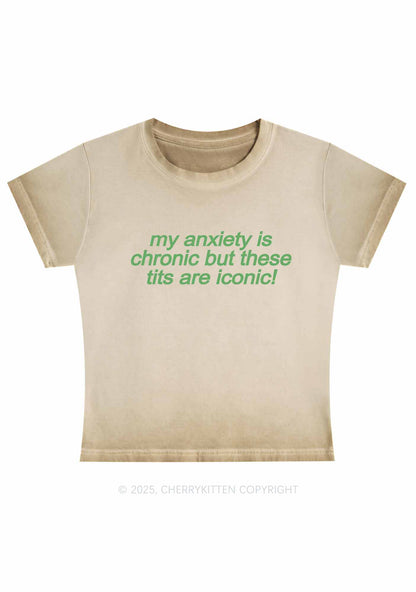 My Anxiety Is Chronic Y2K Vintage Classic Tee Cherrykitten